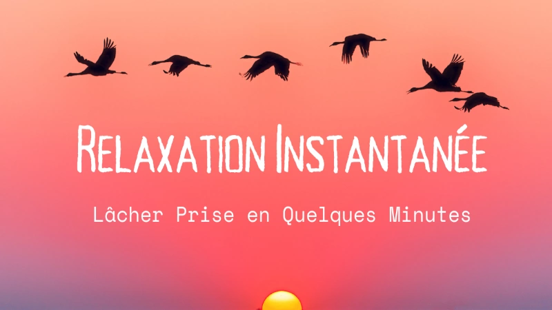 Audio guidé pour une relaxation instantanée